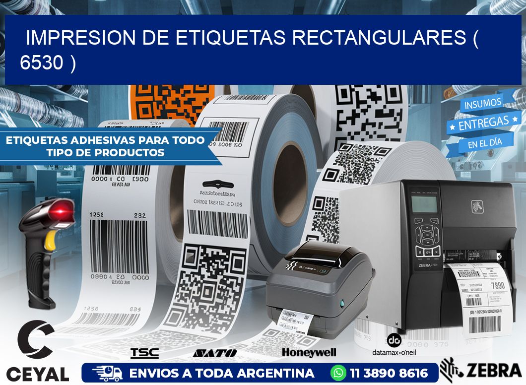 IMPRESION DE ETIQUETAS RECTANGULARES ( 6530 )