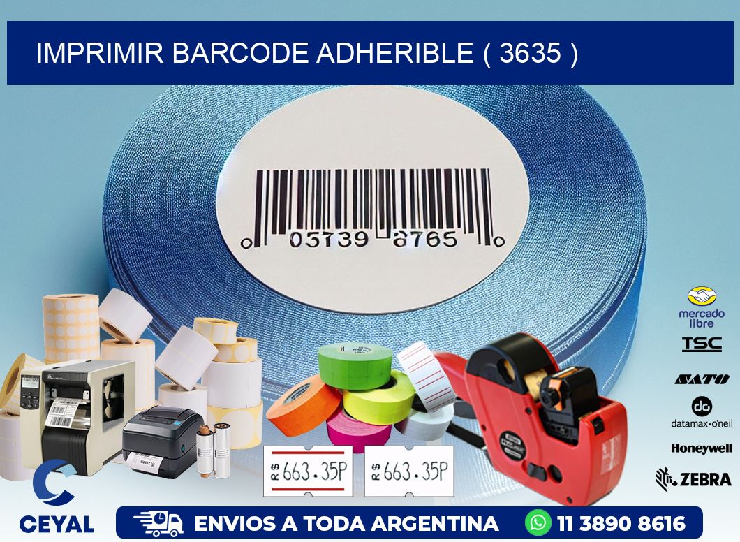 IMPRIMIR BARCODE ADHERIBLE ( 3635 )