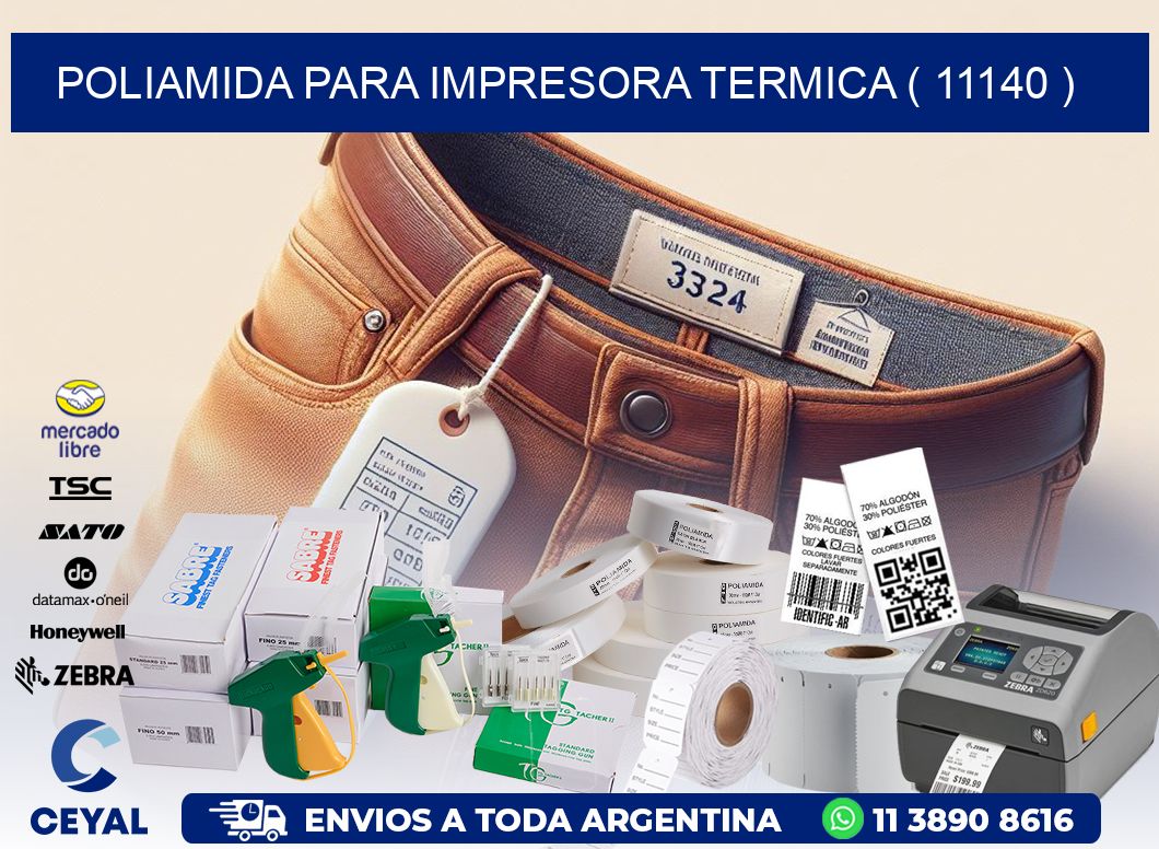 POLIAMIDA PARA IMPRESORA TERMICA ( 11140 )