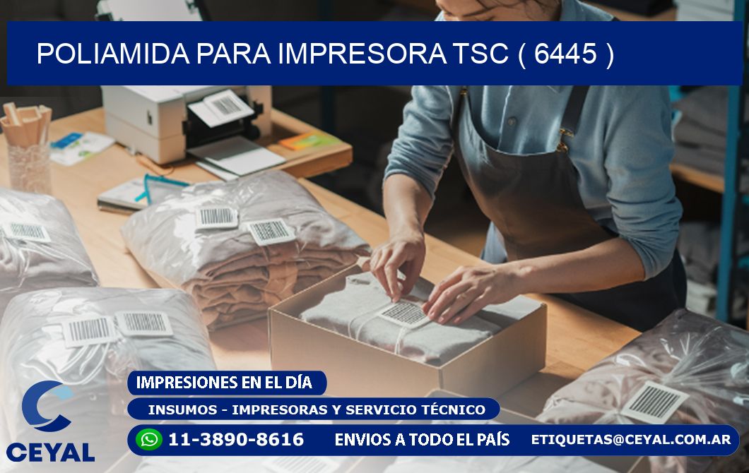 POLIAMIDA PARA IMPRESORA TSC ( 6445 )