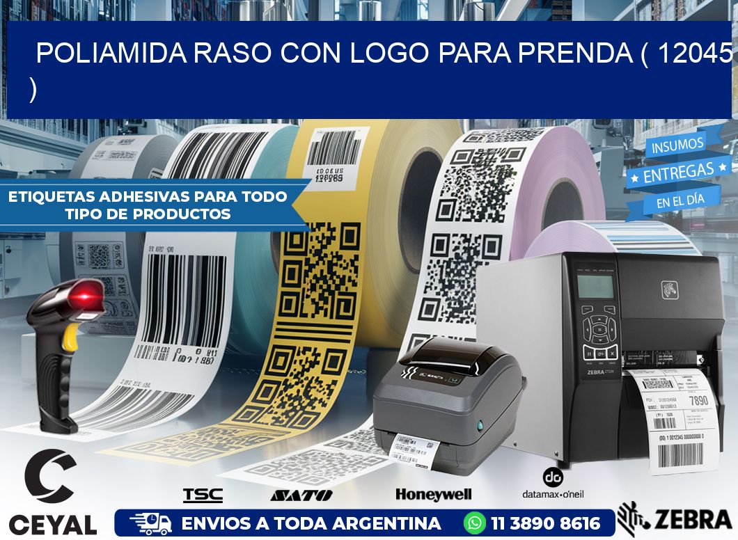 POLIAMIDA RASO CON LOGO PARA PRENDA ( 12045 )