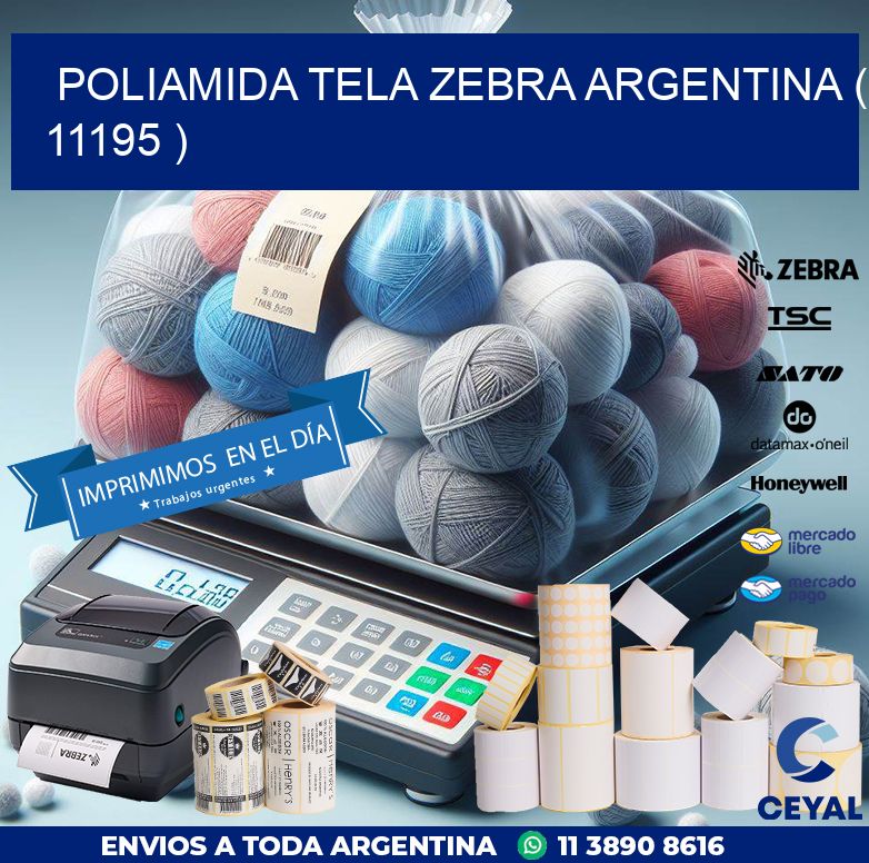 POLIAMIDA TELA ZEBRA ARGENTINA ( 11195 )