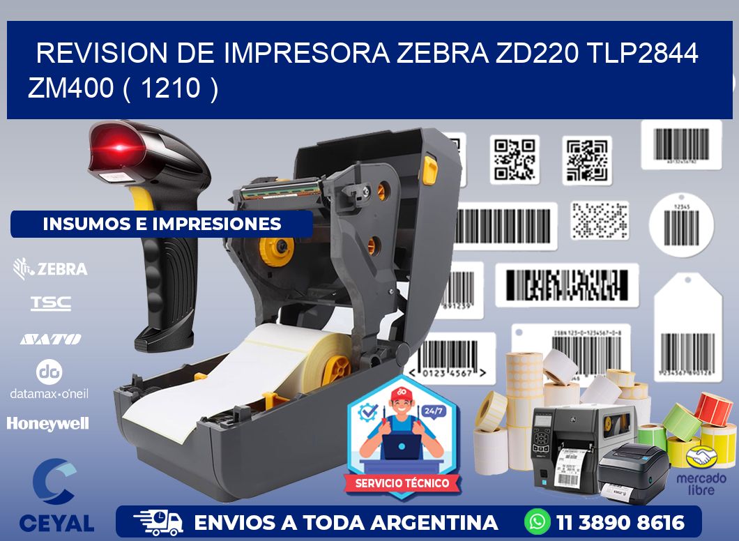 REVISION DE IMPRESORA ZEBRA ZD220 TLP2844 ZM400 ( 1210 )