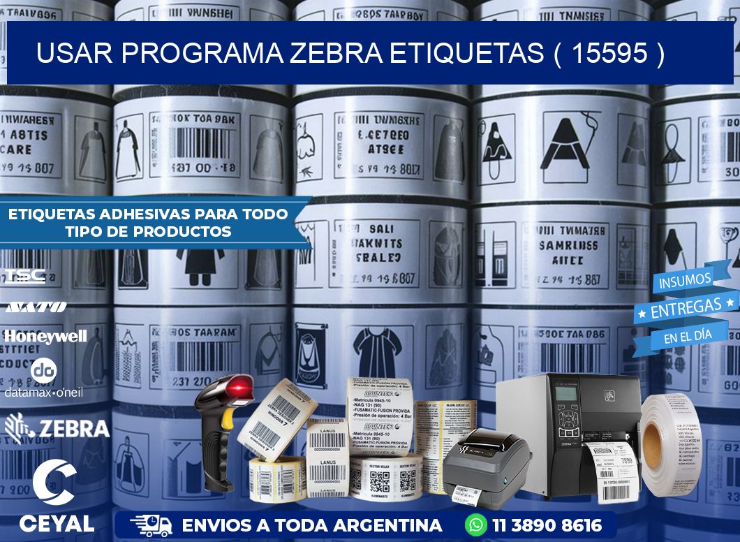 USAR PROGRAMA ZEBRA ETIQUETAS ( 15595 )