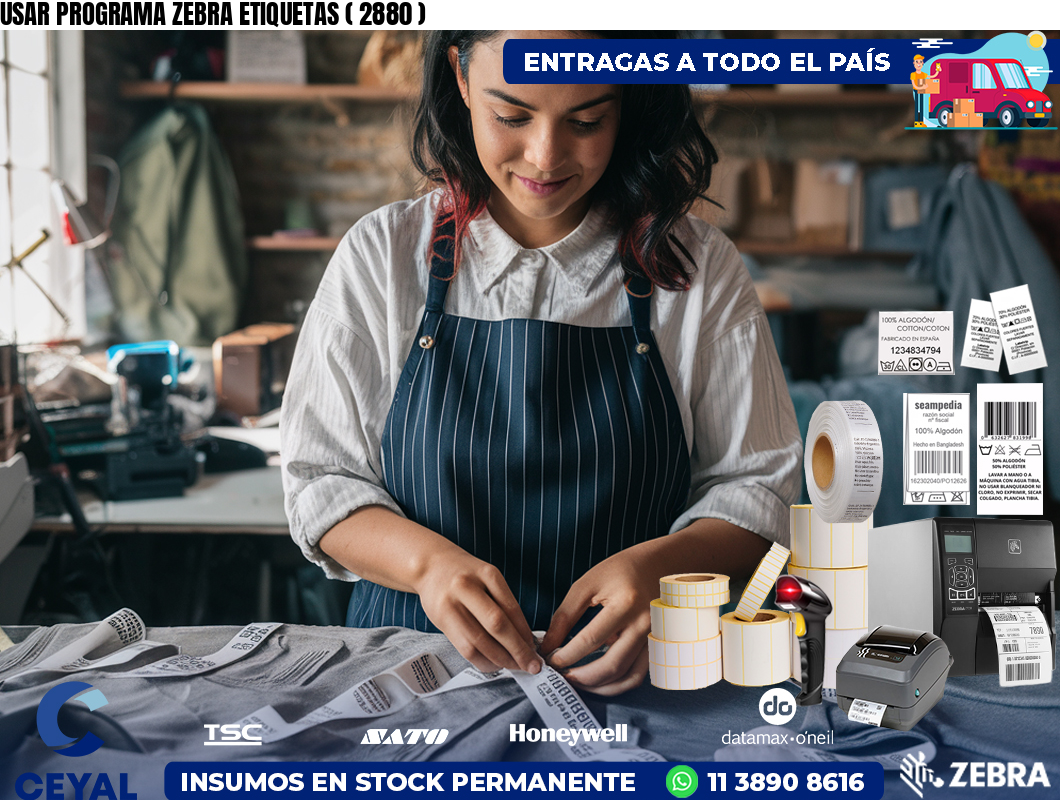 USAR PROGRAMA ZEBRA ETIQUETAS ( 2880 )