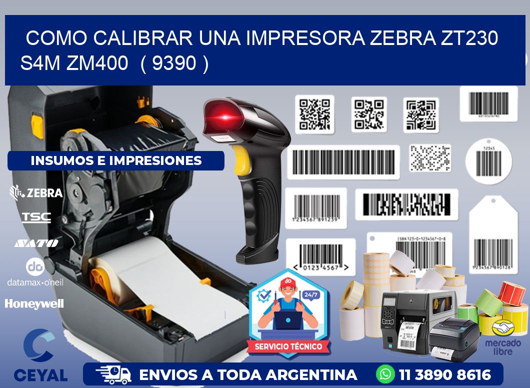 como calibrar una impresora zebra zt230 S4M ZM400  ( 9390 )