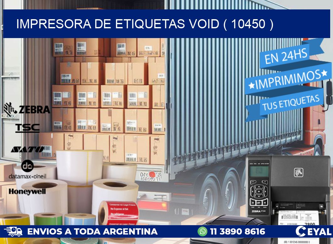 impresora de etiquetas VOID ( 10450 )
