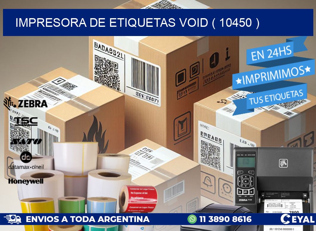 impresora de etiquetas VOID ( 10450 )