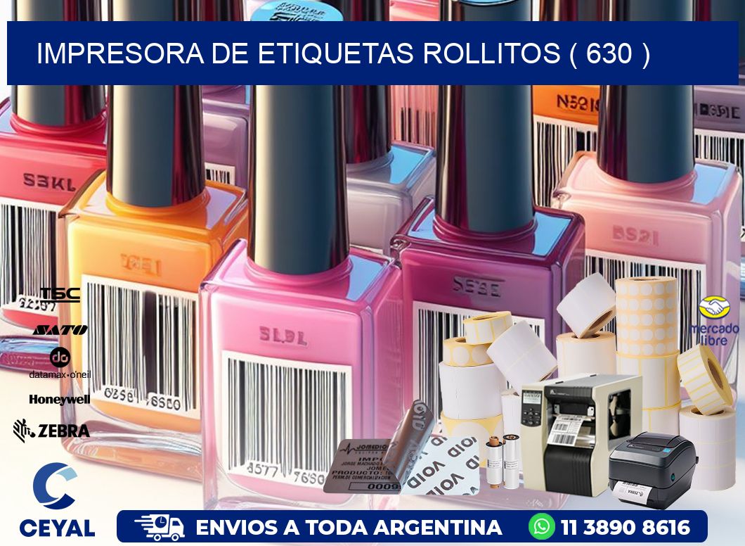 impresora de etiquetas rollitos ( 630 )