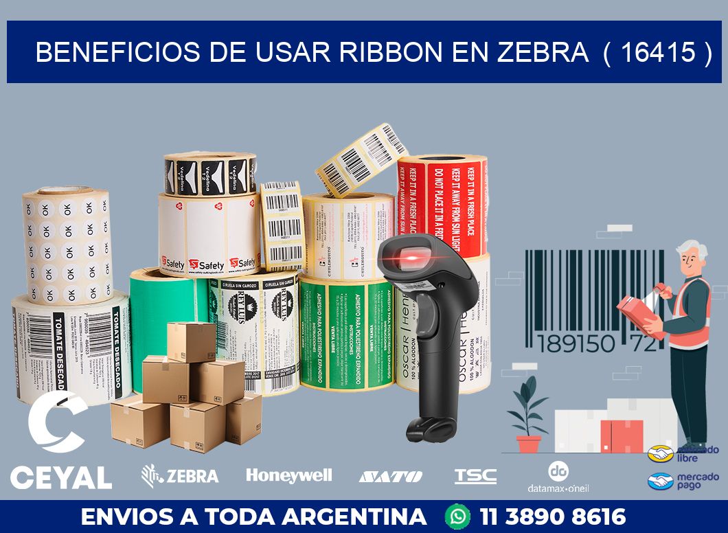 BENEFICIOS DE USAR RIBBON EN ZEBRA  ( 16415 )