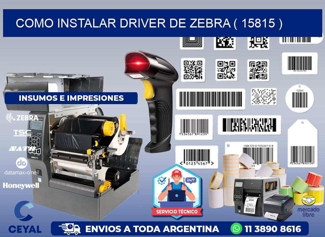 COMO INSTALAR DRIVER DE ZEBRA ( 15815 )