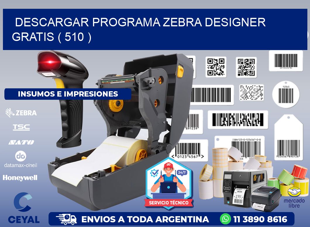 DESCARGAR PROGRAMA ZEBRA DESIGNER GRATIS ( 510 )