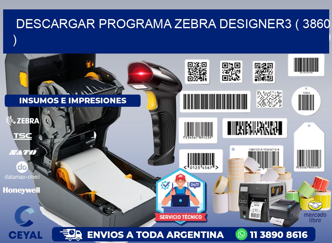 DESCARGAR PROGRAMA ZEBRA DESIGNER3 ( 3860 )
