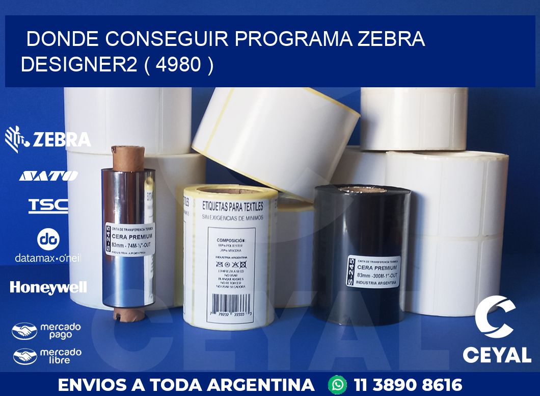 DONDE CONSEGUIR PROGRAMA ZEBRA DESIGNER2 ( 4980 )