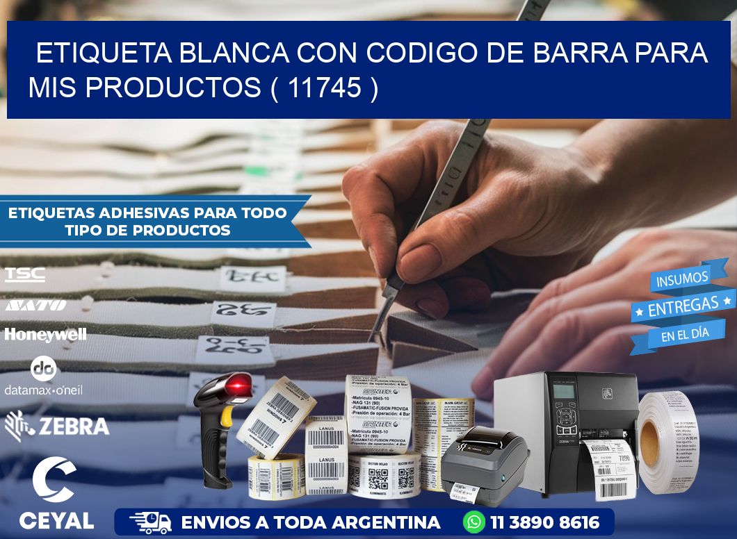 ETIQUETA BLANCA CON CODIGO DE BARRA PARA MIS PRODUCTOS ( 11745 )
