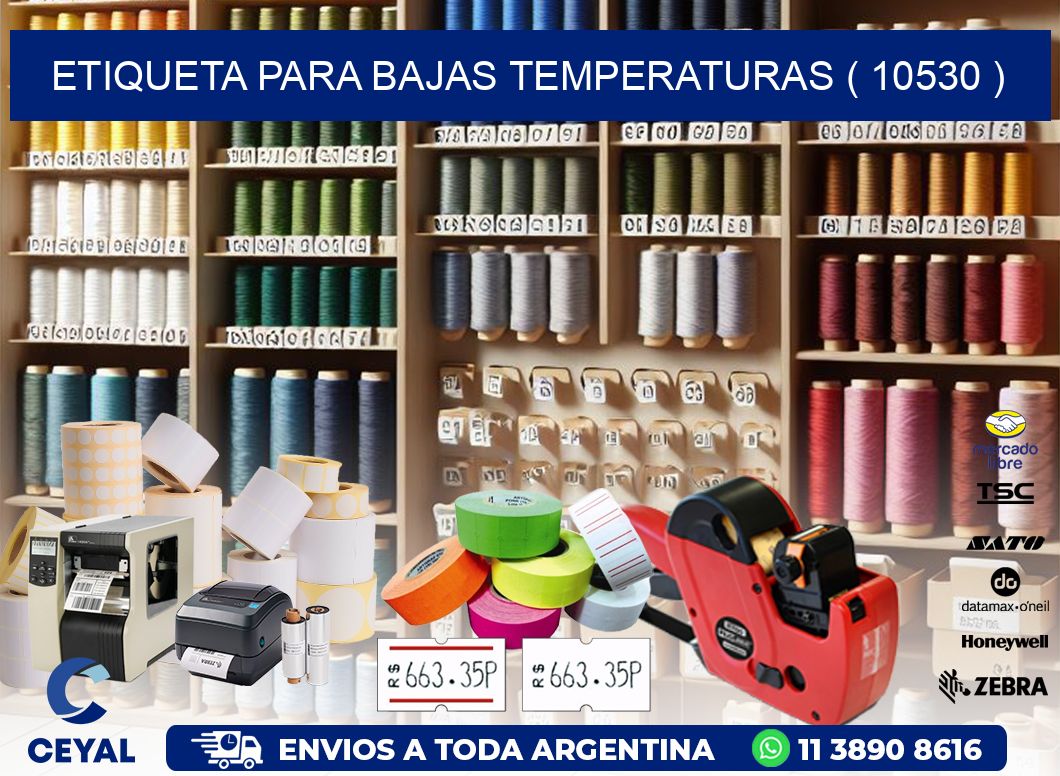 ETIQUETA PARA BAJAS TEMPERATURAS ( 10530 )