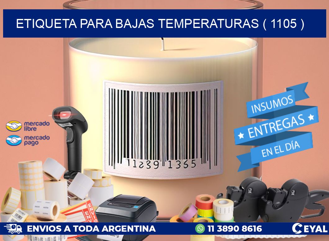 ETIQUETA PARA BAJAS TEMPERATURAS ( 1105 )