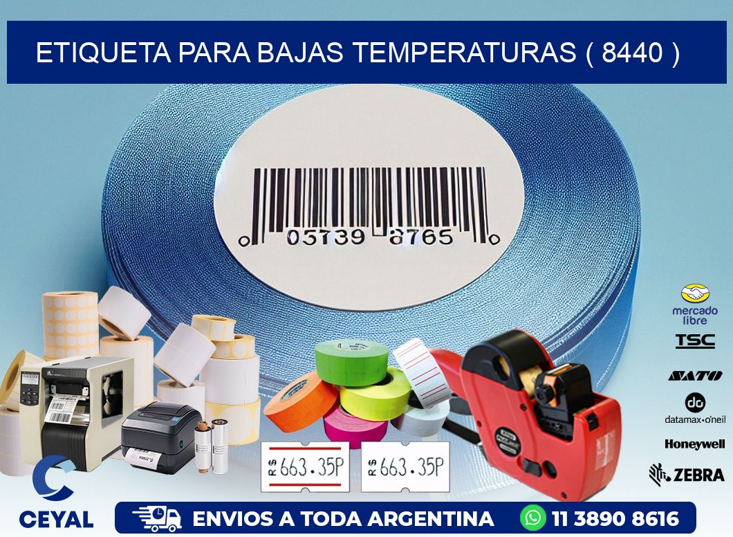 ETIQUETA PARA BAJAS TEMPERATURAS ( 8440 )