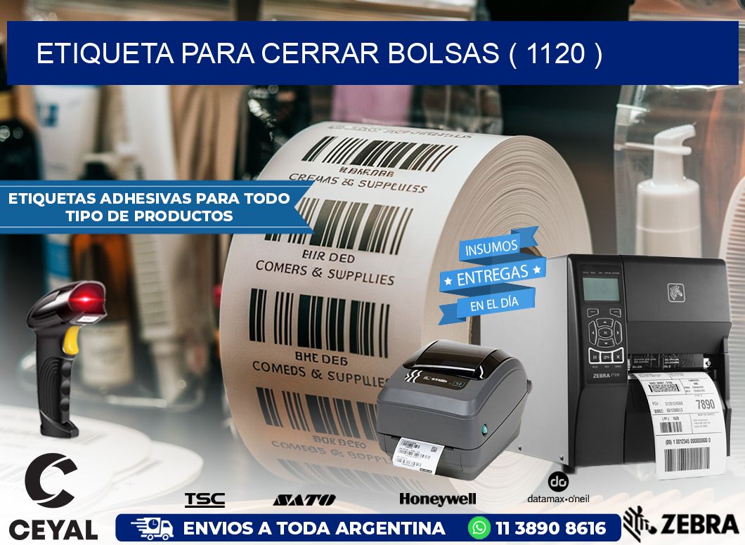 ETIQUETA PARA CERRAR BOLSAS ( 1120 )