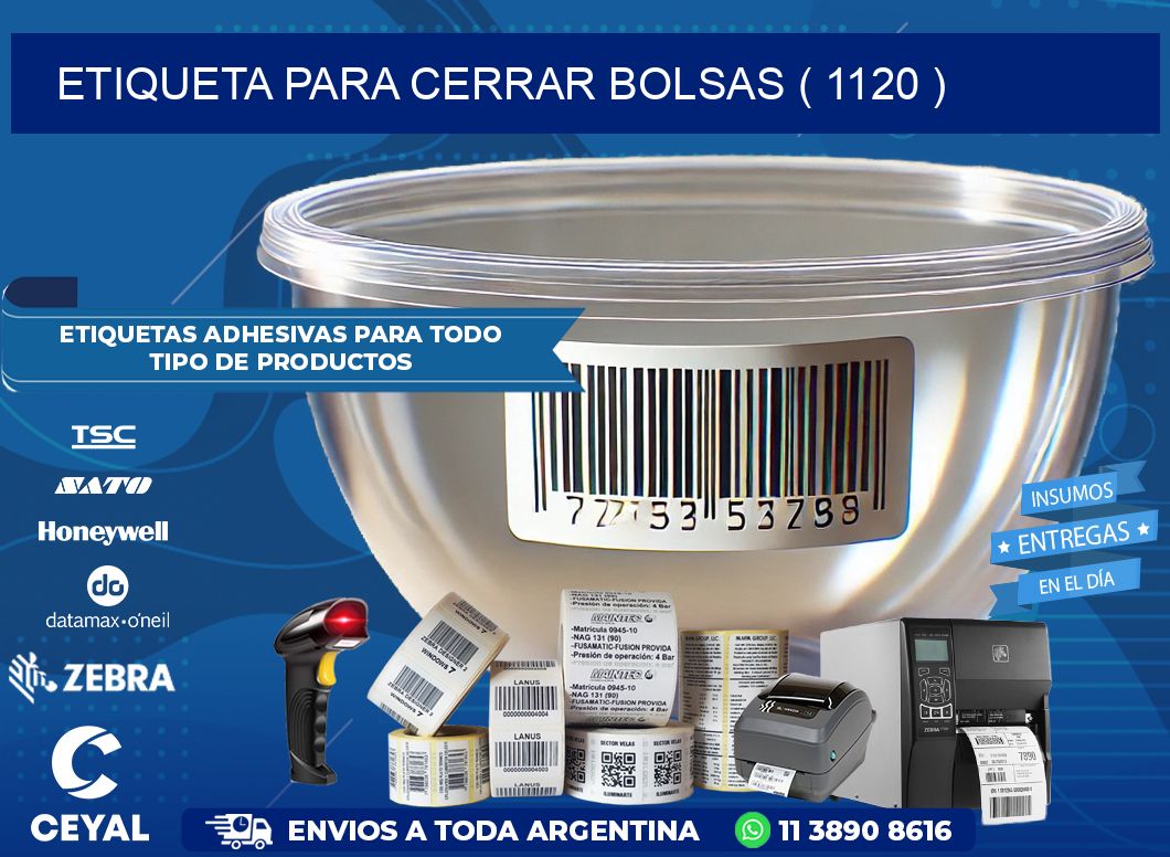 ETIQUETA PARA CERRAR BOLSAS ( 1120 )