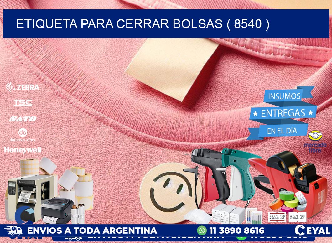 ETIQUETA PARA CERRAR BOLSAS ( 8540 )