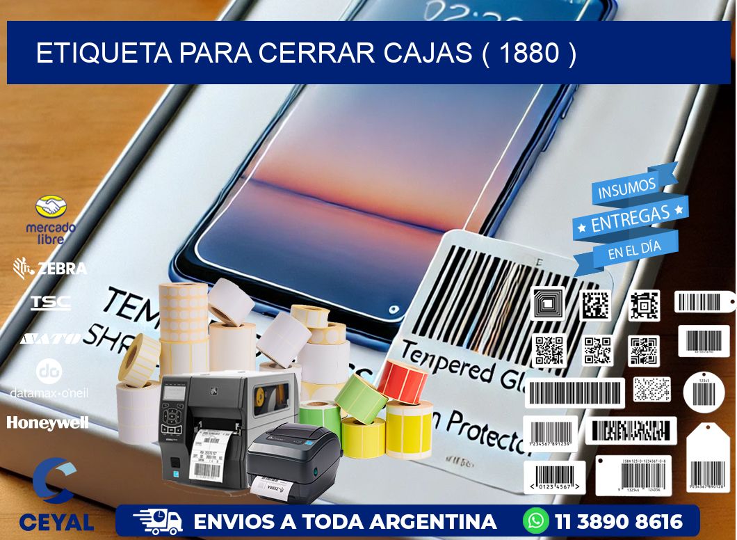 ETIQUETA PARA CERRAR CAJAS ( 1880 )