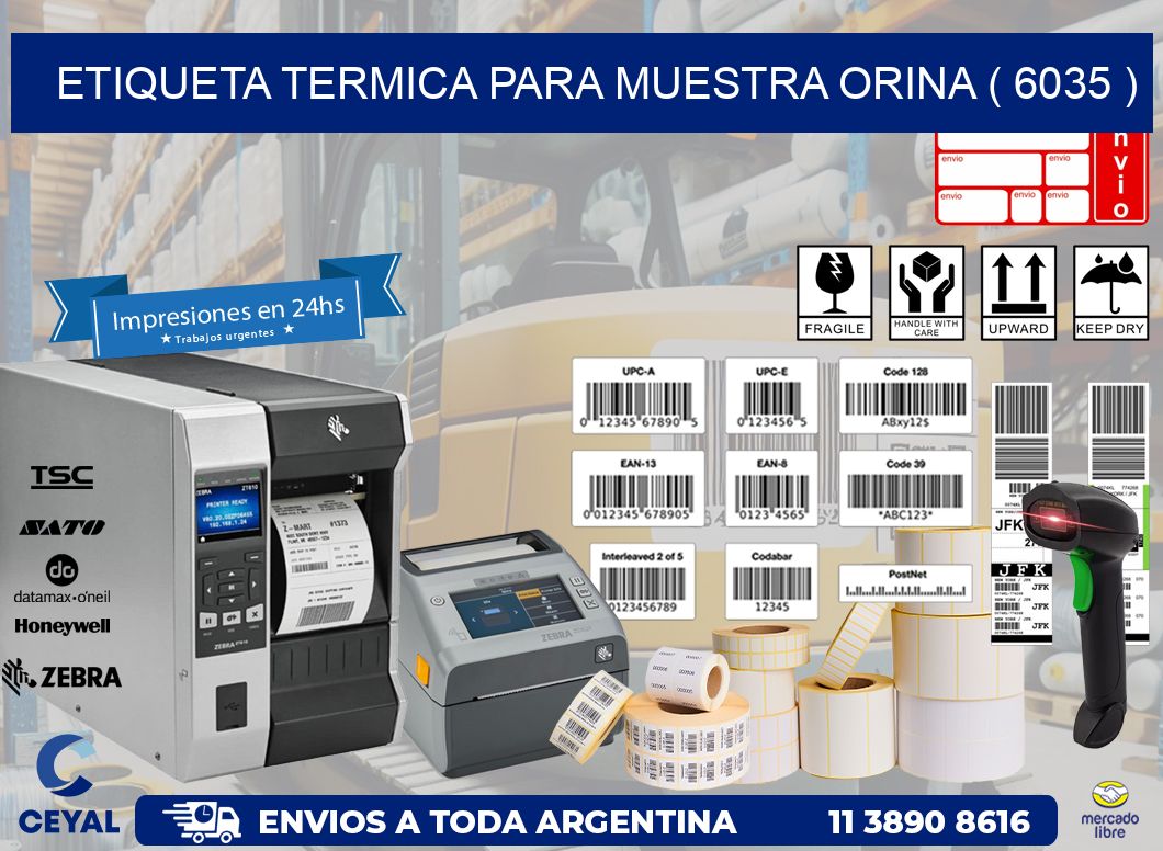 ETIQUETA TERMICA PARA MUESTRA ORINA ( 6035 )