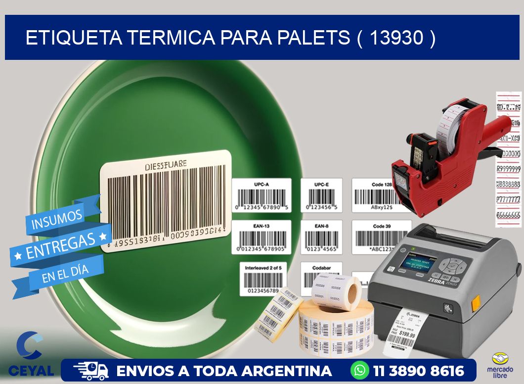 ETIQUETA TERMICA PARA PALETS ( 13930 )