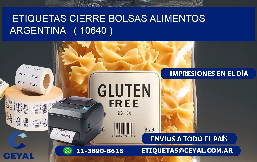 ETIQUETAS CIERRE BOLSAS ALIMENTOS ARGENTINA   ( 10640 )