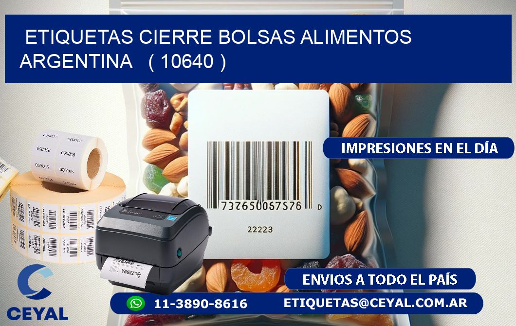 ETIQUETAS CIERRE BOLSAS ALIMENTOS ARGENTINA   ( 10640 )