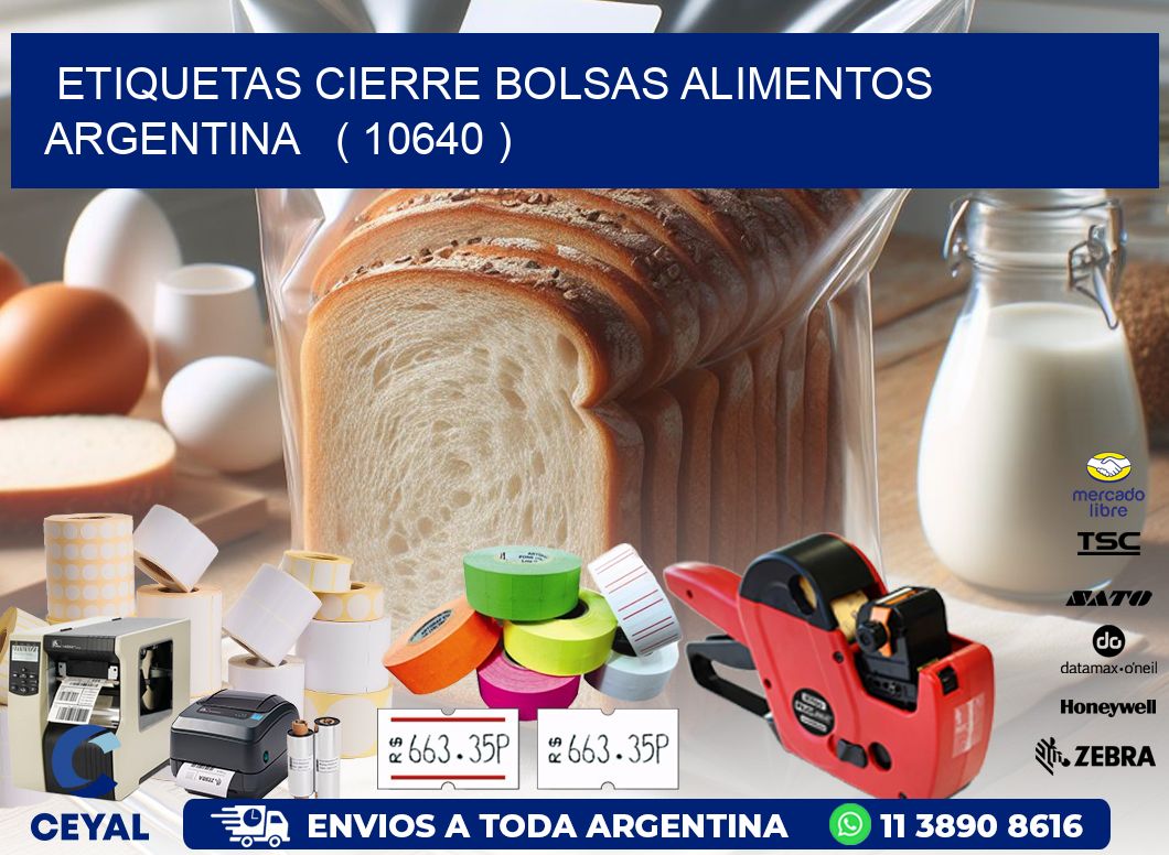 ETIQUETAS CIERRE BOLSAS ALIMENTOS ARGENTINA   ( 10640 )