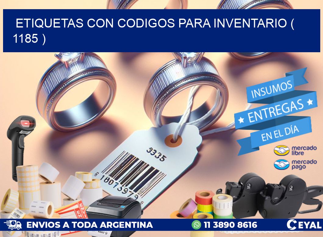 ETIQUETAS CON CODIGOS PARA INVENTARIO ( 1185 )