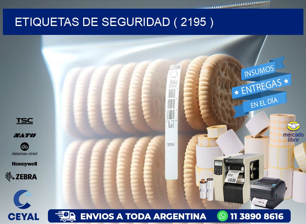 ETIQUETAS DE SEGURIDAD ( 2195 )