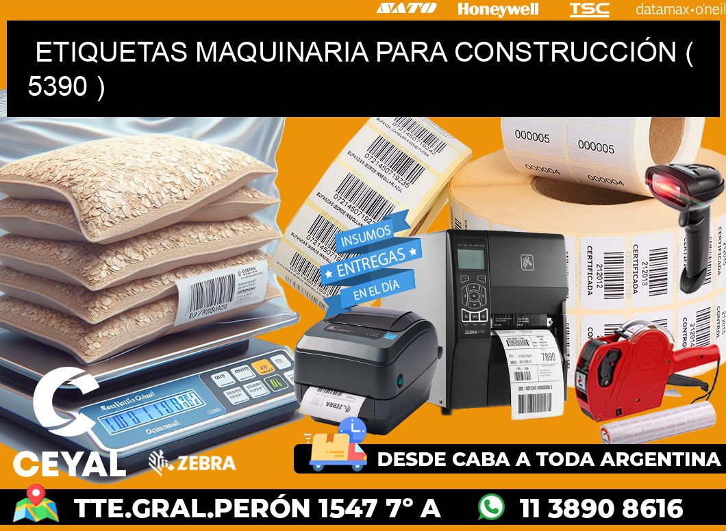 ETIQUETAS MAQUINARIA PARA CONSTRUCCIÓN ( 5390 )
