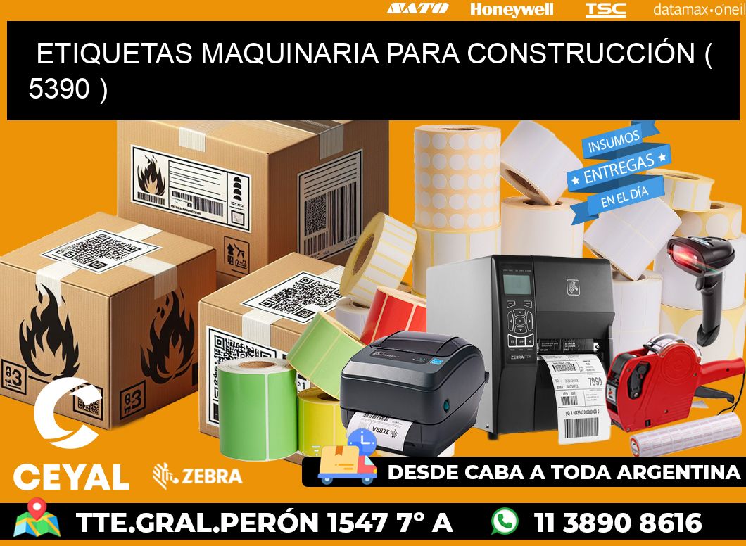 ETIQUETAS MAQUINARIA PARA CONSTRUCCIÓN ( 5390 )
