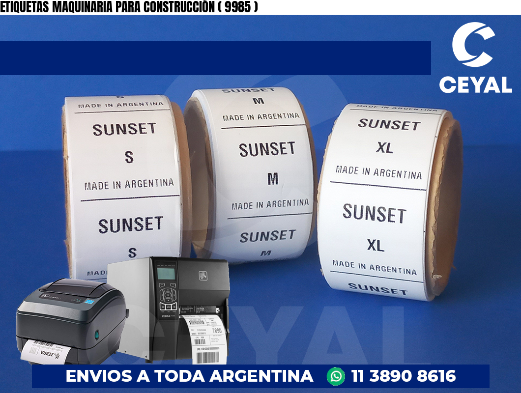ETIQUETAS MAQUINARIA PARA CONSTRUCCIÓN ( 9985 )