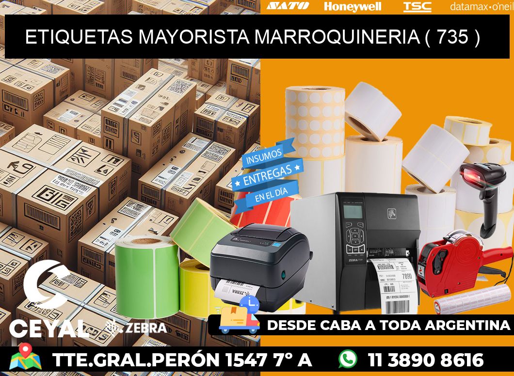 ETIQUETAS MAYORISTA MARROQUINERIA ( 735 )