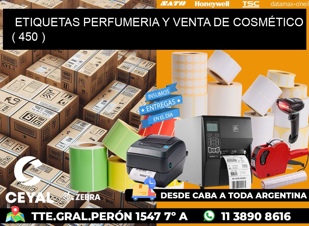 ETIQUETAS PERFUMERIA Y VENTA DE COSMÉTICO ( 450 )