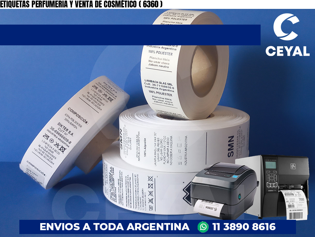 ETIQUETAS PERFUMERIA Y VENTA DE COSMÉTICO ( 6360 )