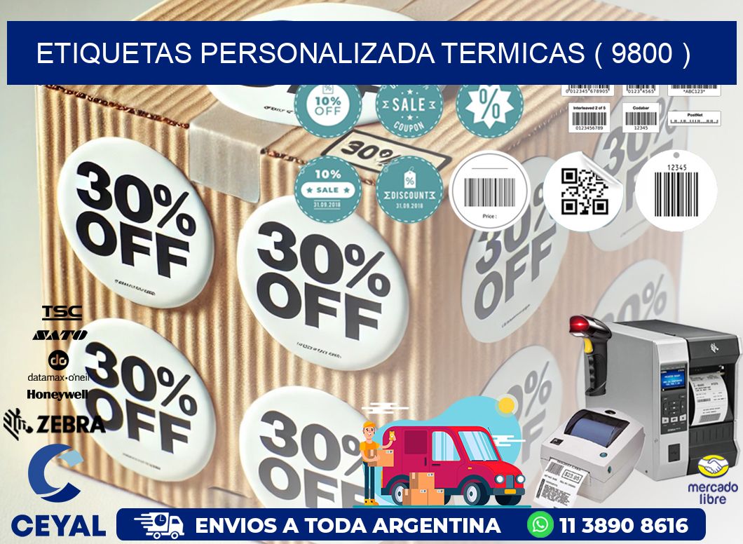 ETIQUETAS PERSONALIZADA TERMICAS ( 9800 )