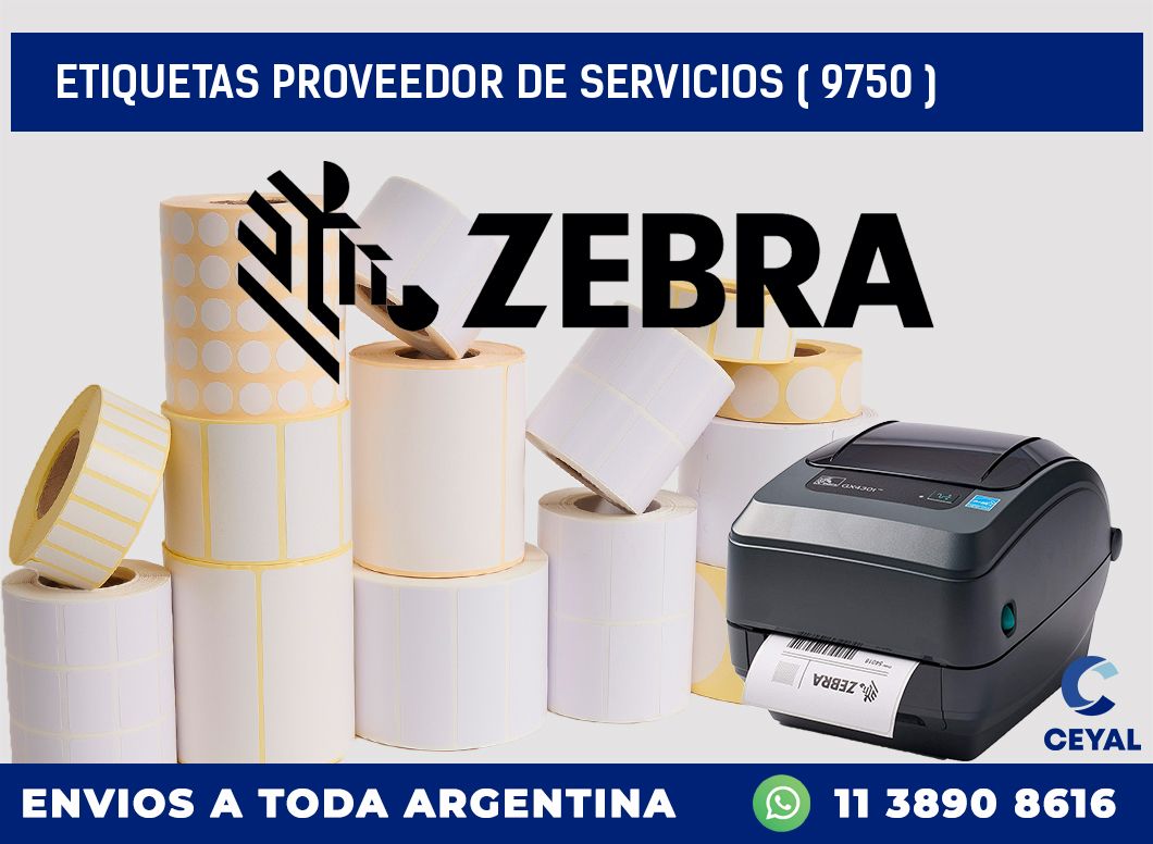 ETIQUETAS PROVEEDOR DE SERVICIOS ( 9750 )