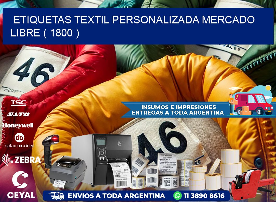 ETIQUETAS TEXTIL PERSONALIZADA MERCADO LIBRE ( 1800 )