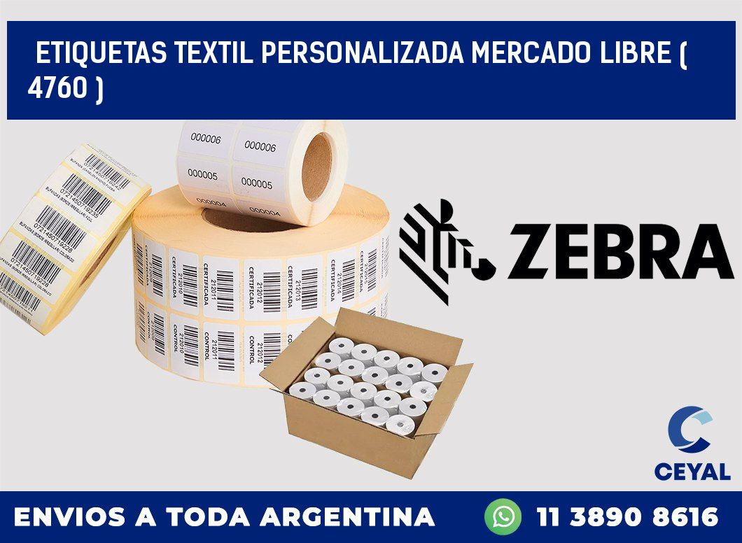 ETIQUETAS TEXTIL PERSONALIZADA MERCADO LIBRE ( 4760 )