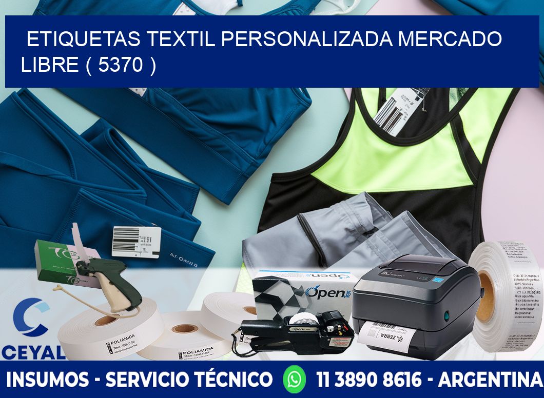 ETIQUETAS TEXTIL PERSONALIZADA MERCADO LIBRE ( 5370 )