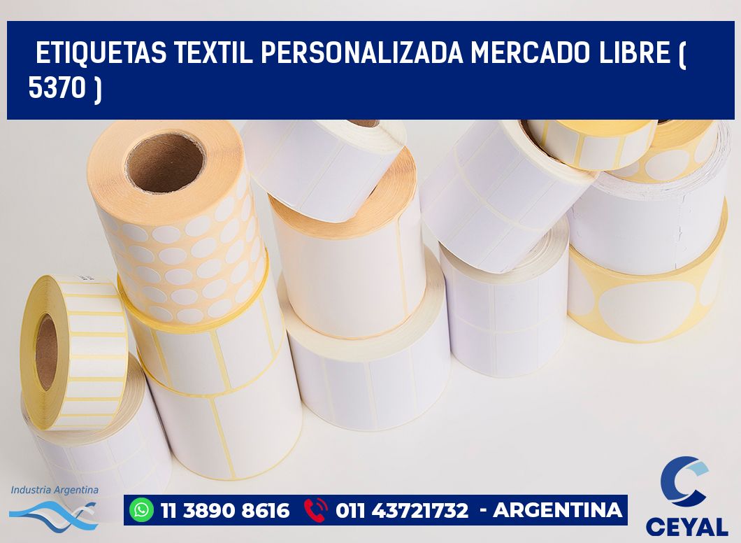 ETIQUETAS TEXTIL PERSONALIZADA MERCADO LIBRE ( 5370 )