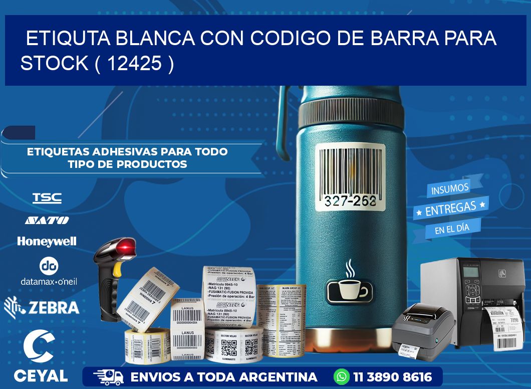 ETIQUTA BLANCA CON CODIGO DE BARRA PARA STOCK ( 12425 )