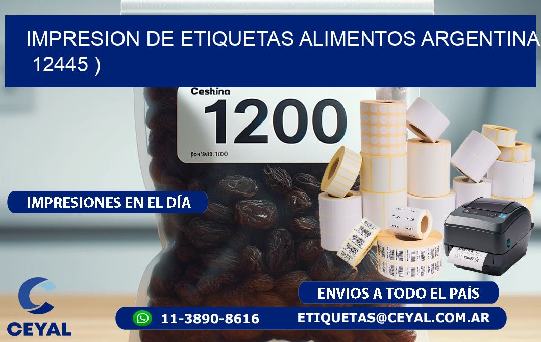 IMPRESION DE ETIQUETAS ALIMENTOS ARGENTINA   12445 )