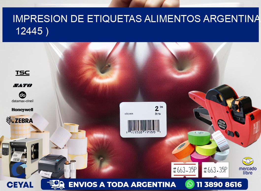 IMPRESION DE ETIQUETAS ALIMENTOS ARGENTINA   12445 )