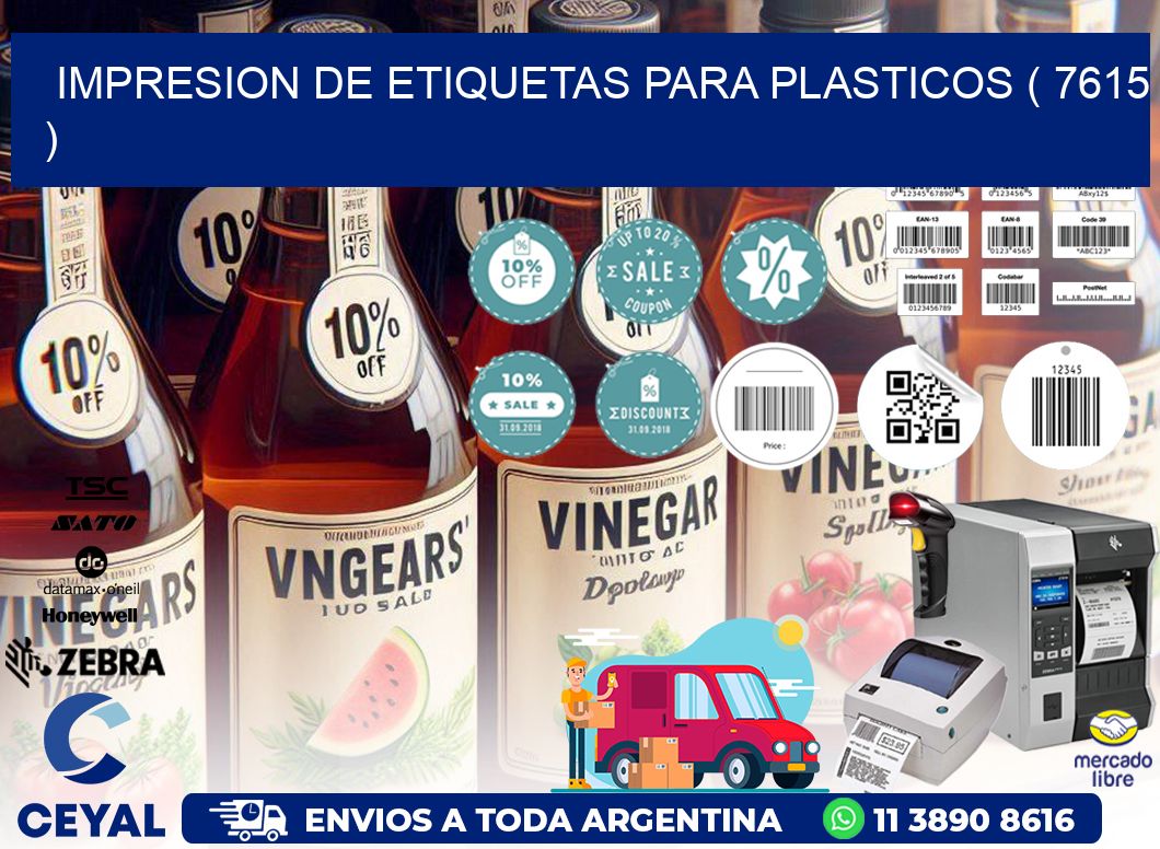 IMPRESION DE ETIQUETAS PARA PLASTICOS ( 7615 )