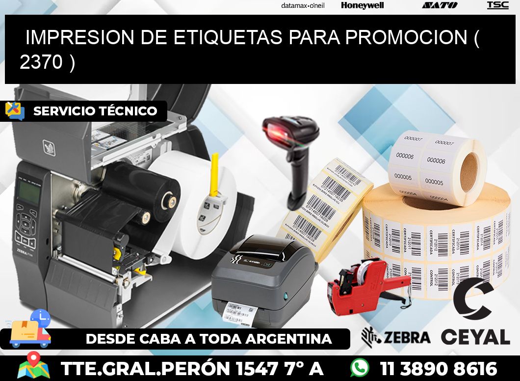 IMPRESION DE ETIQUETAS PARA PROMOCION ( 2370 )